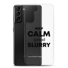 The Tractor Mugs Store KEEP CALM spread SLURRY | Clear Case for Samsung® Quality Farmers Merch