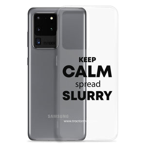 The Tractor Mugs Store KEEP CALM spread SLURRY | Clear Case for Samsung® Quality Farmers Merch