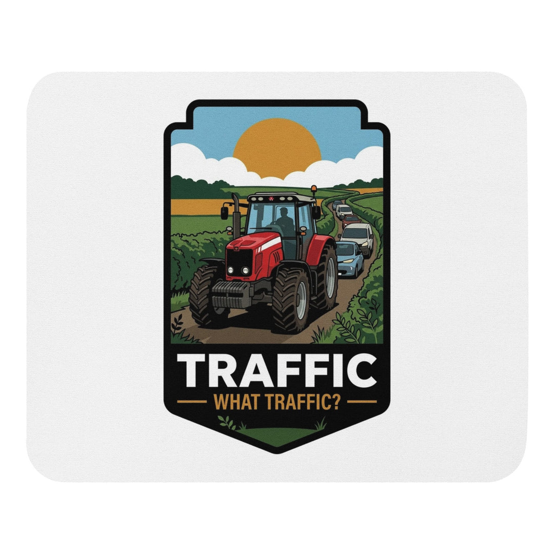 The Tractor Mugs Store Massey Ferguson 6480 TRAFFIC WHAT TRAFFIC? Bright | Mouse Mat Quality Farmers Merch
