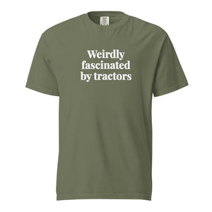 The Tractor Mugs Store Moss / S Weirdly Fascinated by Tractors | Unisex Premium T-shirt Quality Farmers Merch