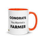 The Tractor Mugs Store Orange Congrats You Married A Farmer | Mug with Color Inside Quality Farmers Merch