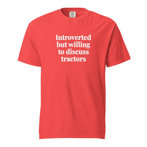 The Tractor Mugs Store Paprika / S Introverted But Willing To Discuss Tractors | Unisex Premium T-shirt Quality Farmers Merch