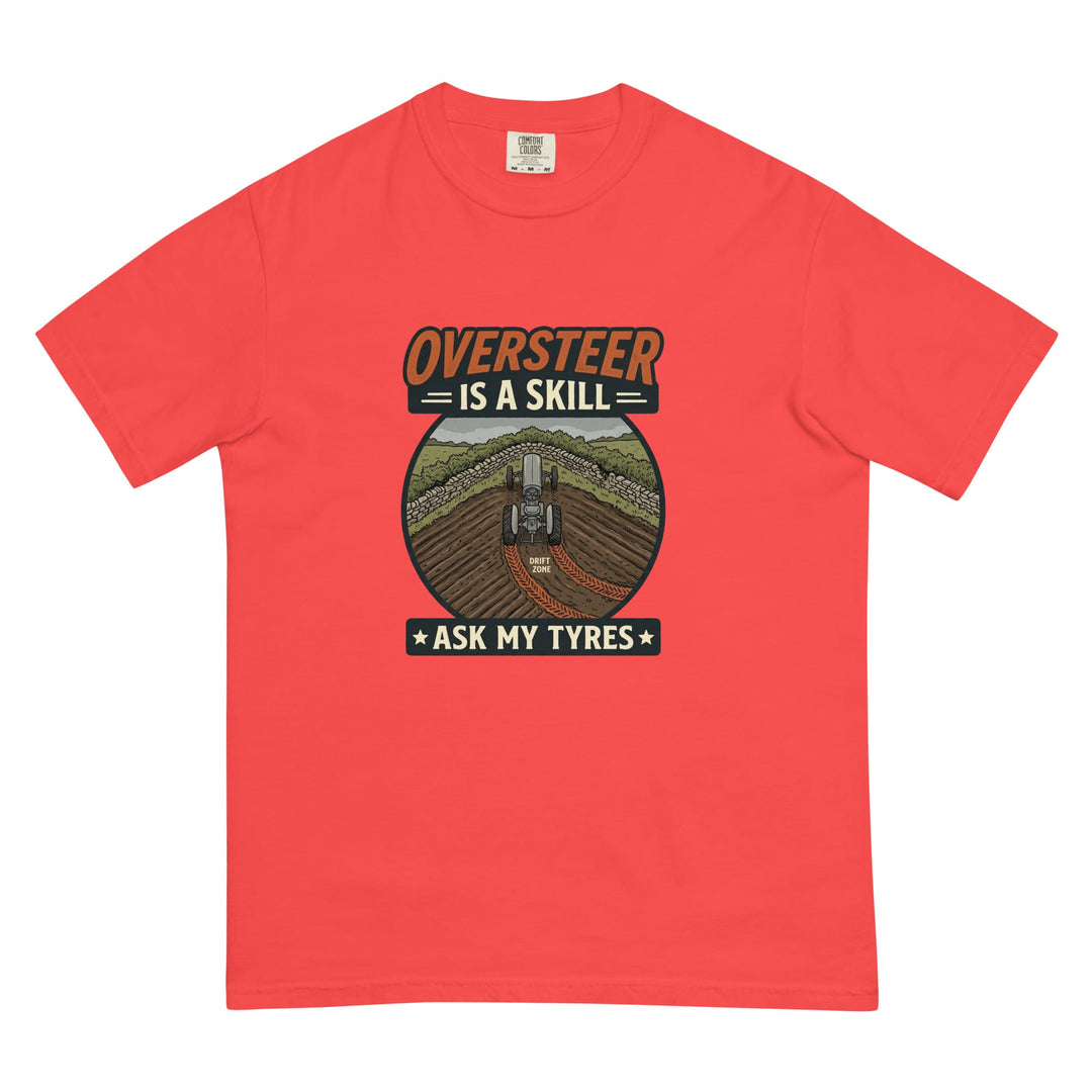 The Tractor Mugs Store Paprika / S Oversteer Is A Skill | Unisex Premium T-shirt Quality Farmers Merch