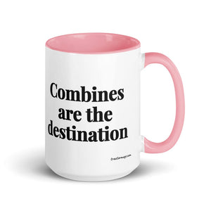 The Tractor Mugs Store Pink Combines Are the Destination | 15 oz Mug with Color Inside Quality Farmers Merch