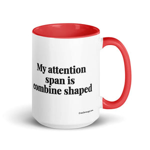 The Tractor Mugs Store Red My Attention Span Is Combine Shaped | 15 oz Mug with Color Inside Quality Farmers Merch