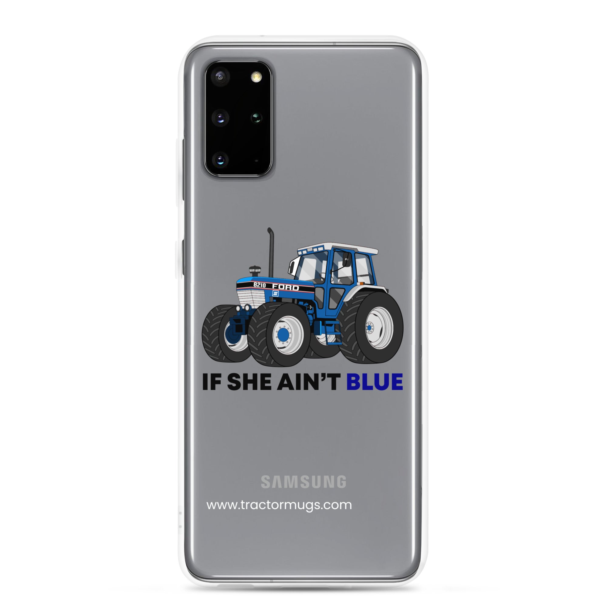 The Tractor Mugs Store Samsung Galaxy S20 Plus If She Ain't Blue | Clear Case for Samsung® Quality Farmers Merch