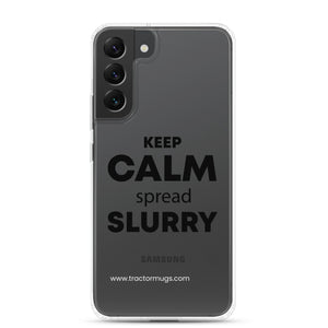 The Tractor Mugs Store Samsung Galaxy S22 Plus KEEP CALM spread SLURRY | Clear Case for Samsung® Quality Farmers Merch