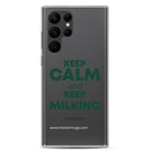 The Tractor Mugs Store Samsung Galaxy S22 Ultra KEEP CALM and KEEP MILKING | Clear Case for Samsung® Quality Farmers Merch