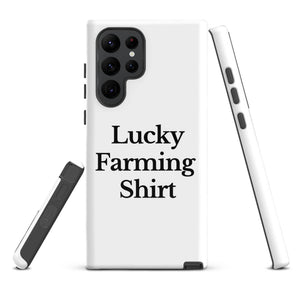 The Tractor Mugs Store Samsung Galaxy S22 Ultra LUCKY FARMING SHIRT | Tough case for Samsung® Quality Farmers Merch