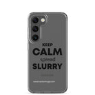 The Tractor Mugs Store Samsung Galaxy S23 KEEP CALM spread SLURRY | Clear Case for Samsung® Quality Farmers Merch
