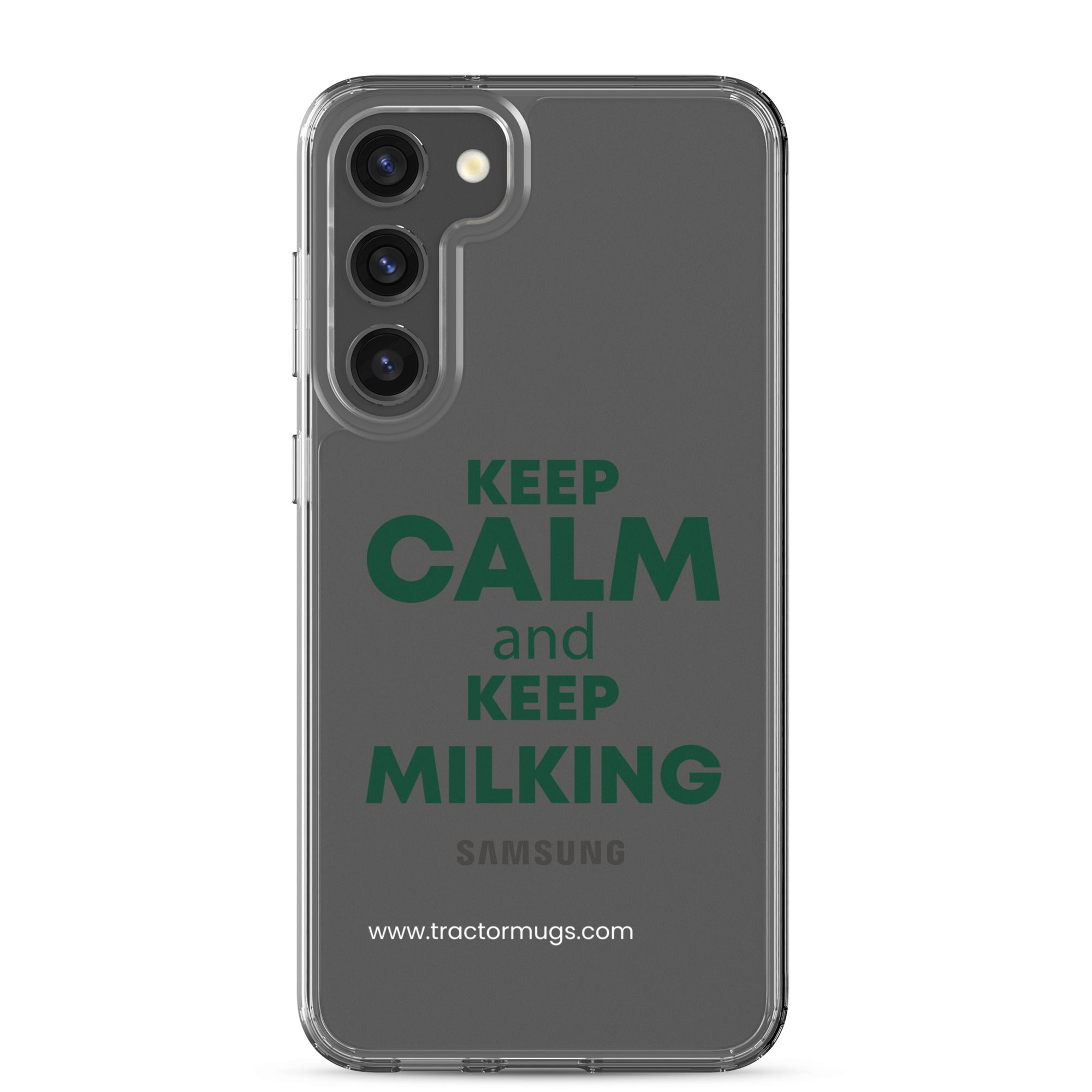 The Tractor Mugs Store Samsung Galaxy S23 Plus KEEP CALM and KEEP MILKING | Clear Case for Samsung® Quality Farmers Merch