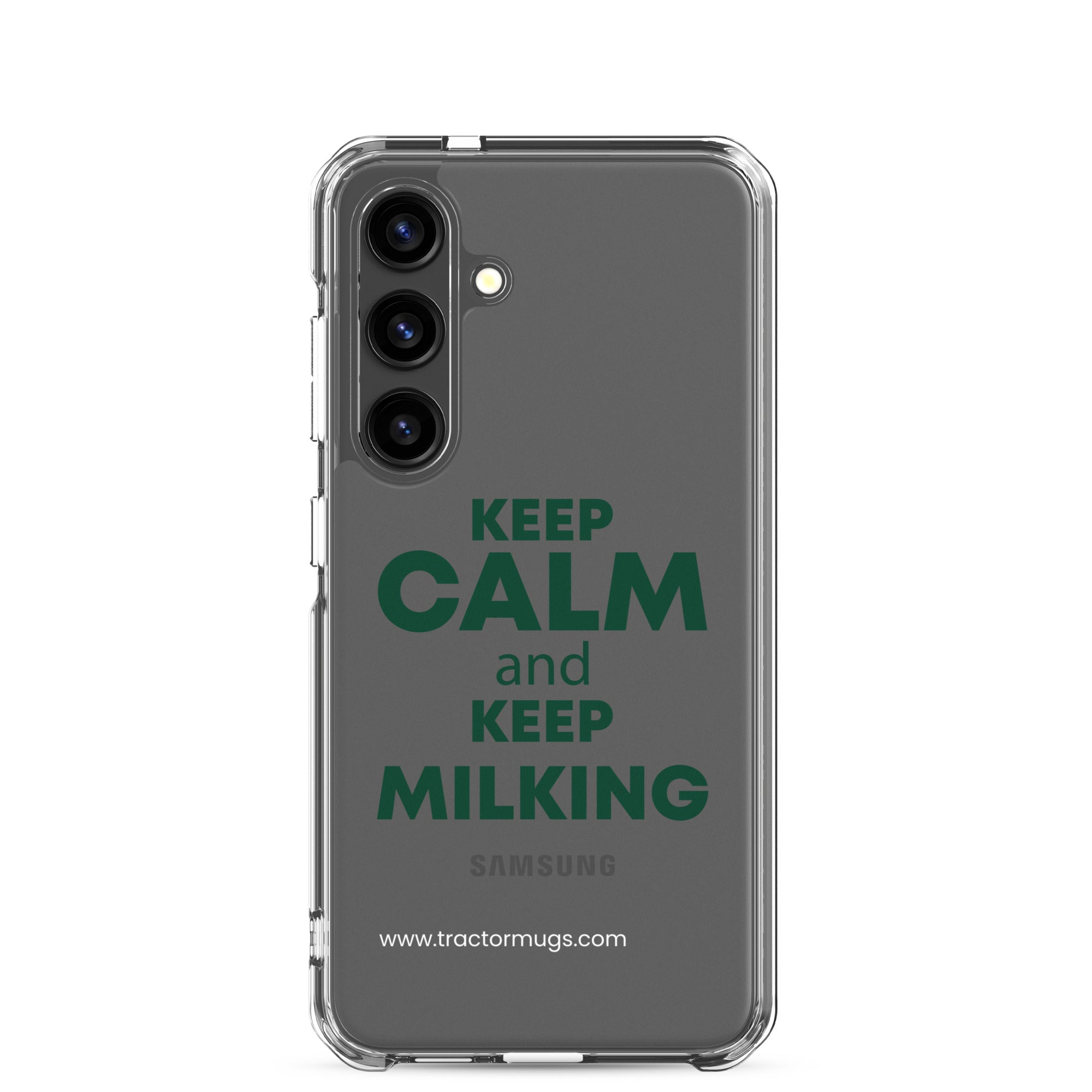 The Tractor Mugs Store Samsung Galaxy S24 KEEP CALM and KEEP MILKING | Clear Case for Samsung® Quality Farmers Merch
