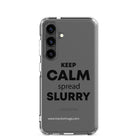 The Tractor Mugs Store Samsung Galaxy S24 KEEP CALM spread SLURRY | Clear Case for Samsung® Quality Farmers Merch