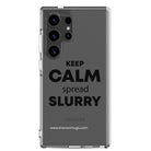 The Tractor Mugs Store Samsung Galaxy S24 Ultra KEEP CALM spread SLURRY | Clear Case for Samsung® Quality Farmers Merch