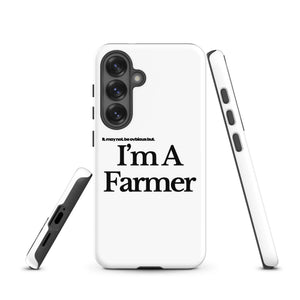 The Tractor Mugs Store Samsung Galaxy S25 I'M A FARMER | Tough case for Samsung® Quality Farmers Merch