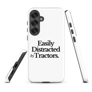 The Tractor Mugs Store Samsung Galaxy S25 Plus EASILY DISTRACTED BY TRACTORS | Tough case for Samsung® Quality Farmers Merch