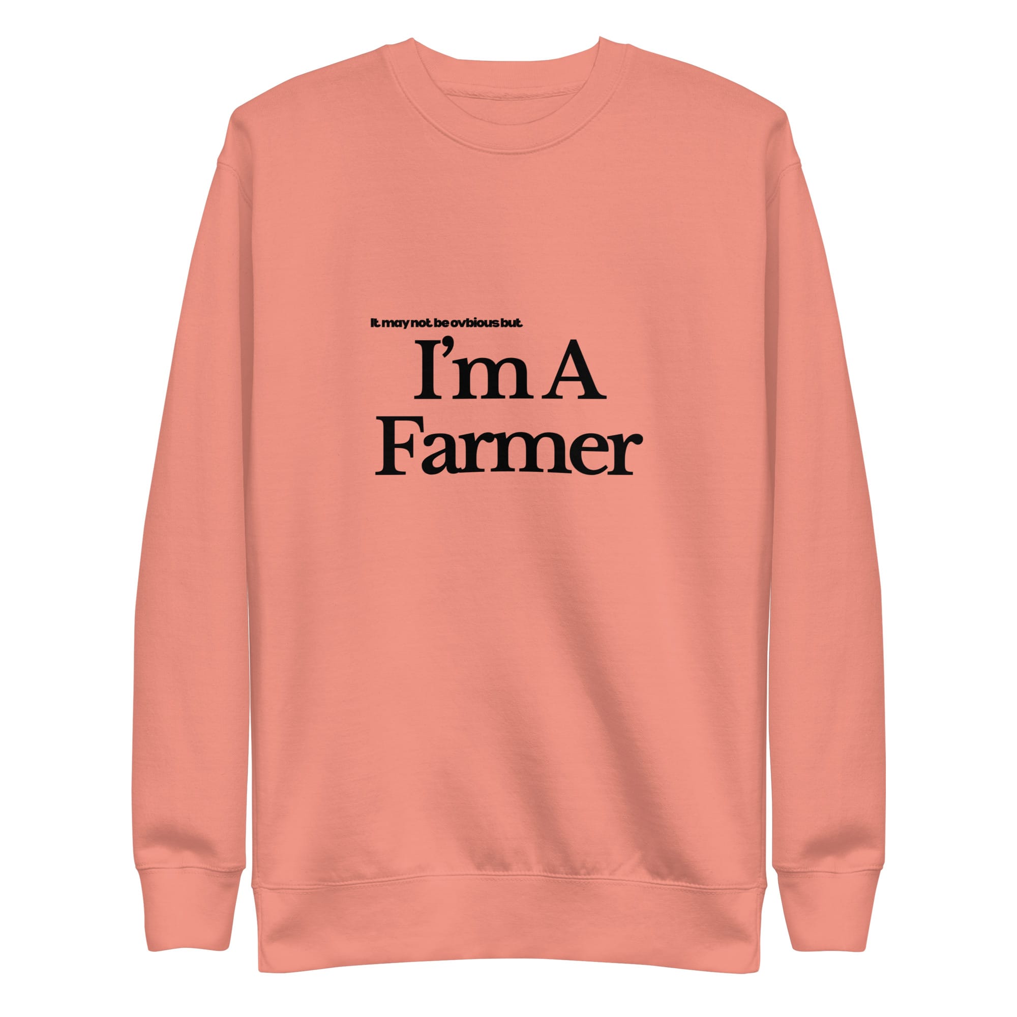 The Tractor Mugs Store Sweatshirt Dusty Rose / S I'M A FARMER  | Unisex Premium Sweatshirt Quality Farmers Merch