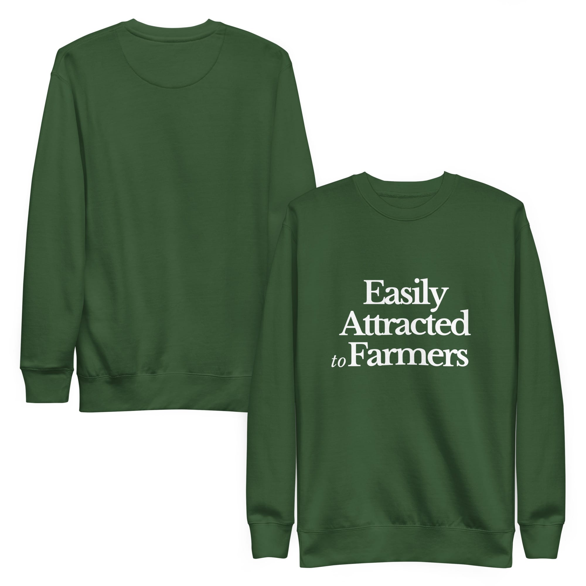 The Tractor Mugs Store Sweatshirt EASILY ATTRACTED TO FARMERS | Unisex Premium Sweatshirt Quality Farmers Merch