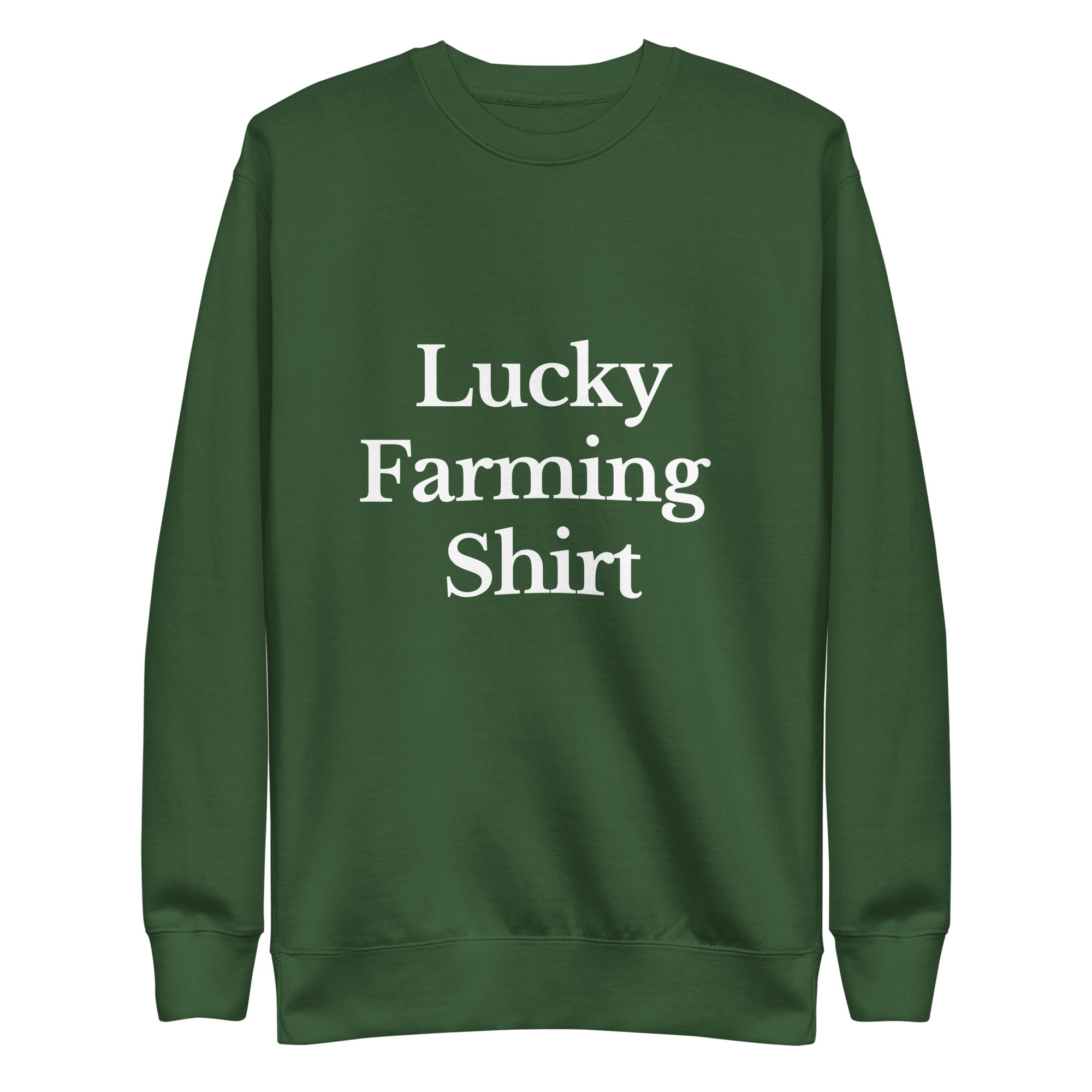 The Tractor Mugs Store Sweatshirt Forest Green / S LUCKY FARMING SHIRT | Unisex Premium Sweatshirt Quality Farmers Merch