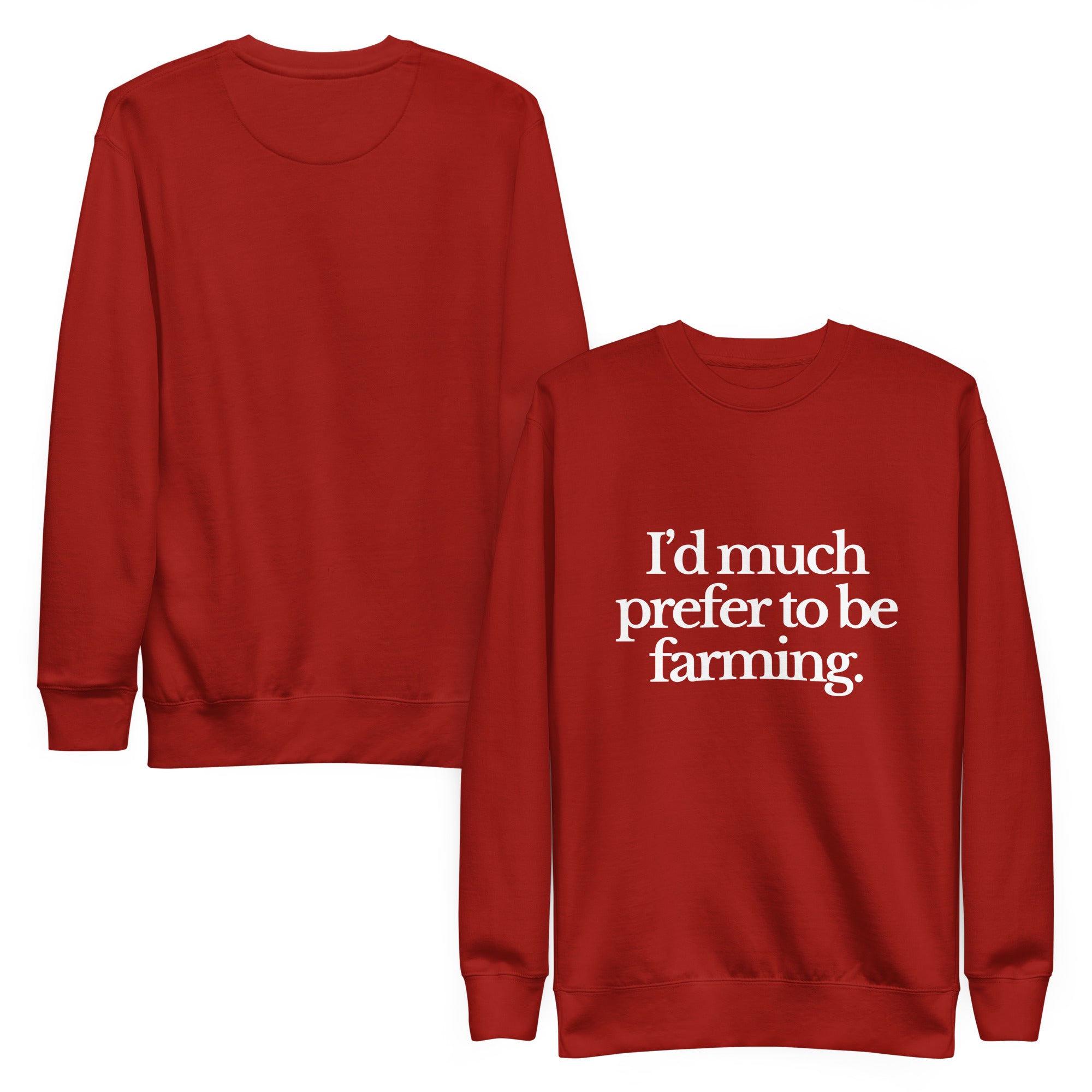The Tractor Mugs Store Sweatshirt I'D MUCH PREFER TO BE FARMING | Unisex Premium Sweatshirt Quality Farmers Merch