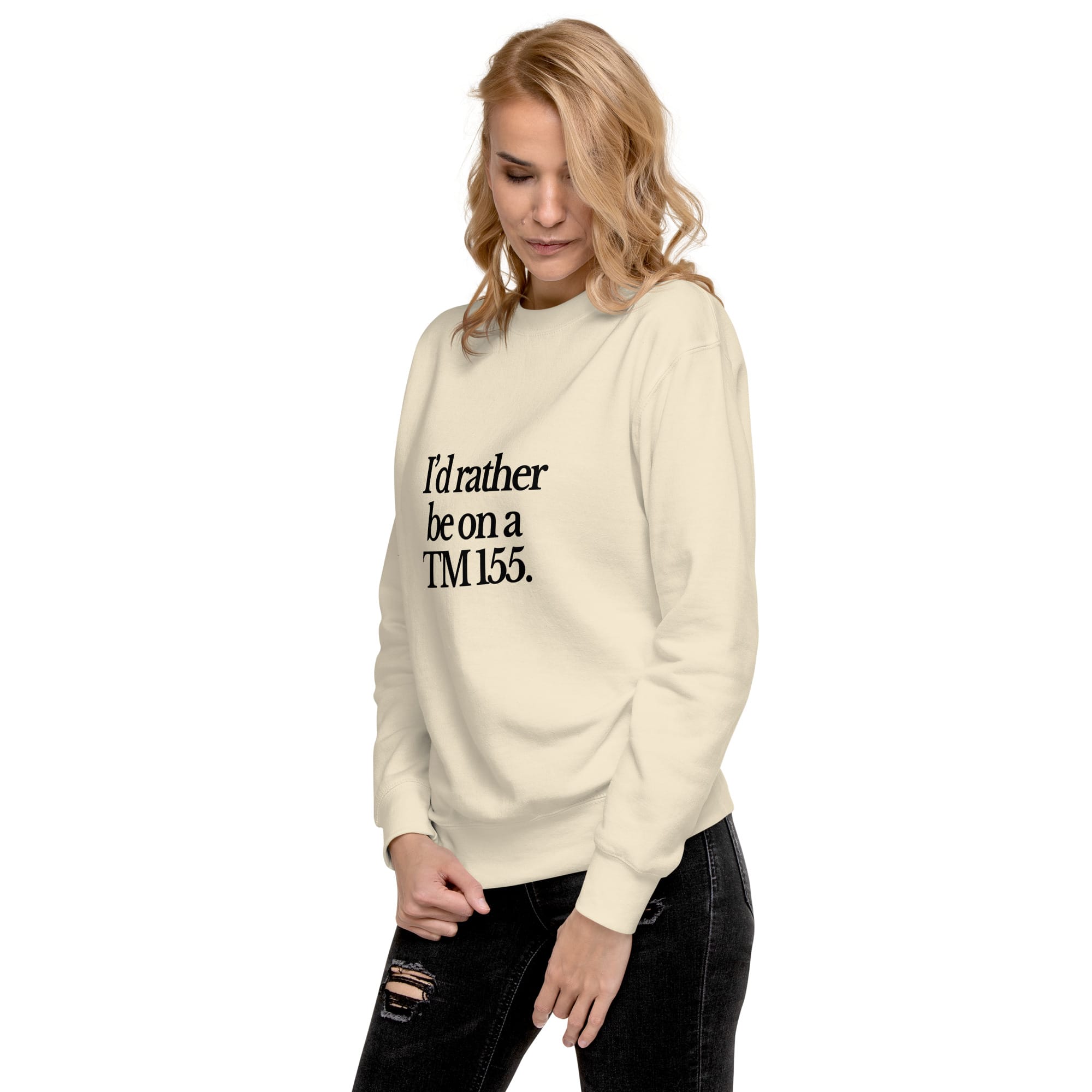 The Tractor Mugs Store Sweatshirt I'D RATHER BE ON A TM 155 | Unisex Premium Sweatshirt Quality Farmers Merch