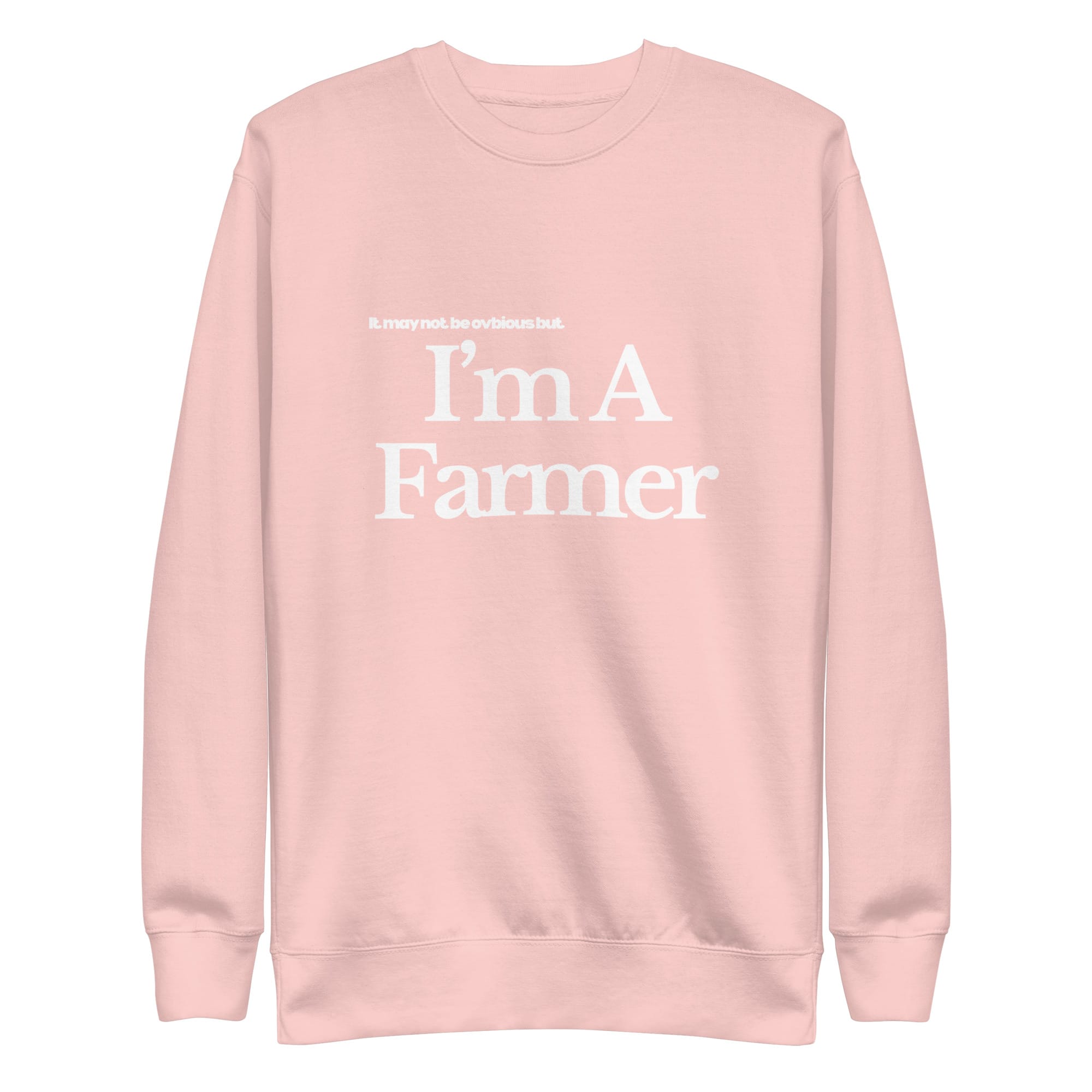 The Tractor Mugs Store Sweatshirt Light Pink / S I'M A FARMER | Unisex Premium Sweatshirt Quality Farmers Merch