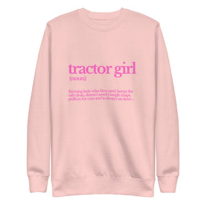 The Tractor Mugs Store Sweatshirt Light Pink / S TRACTOR GIRL | Unisex Premium Sweatshirt Quality Farmers Merch