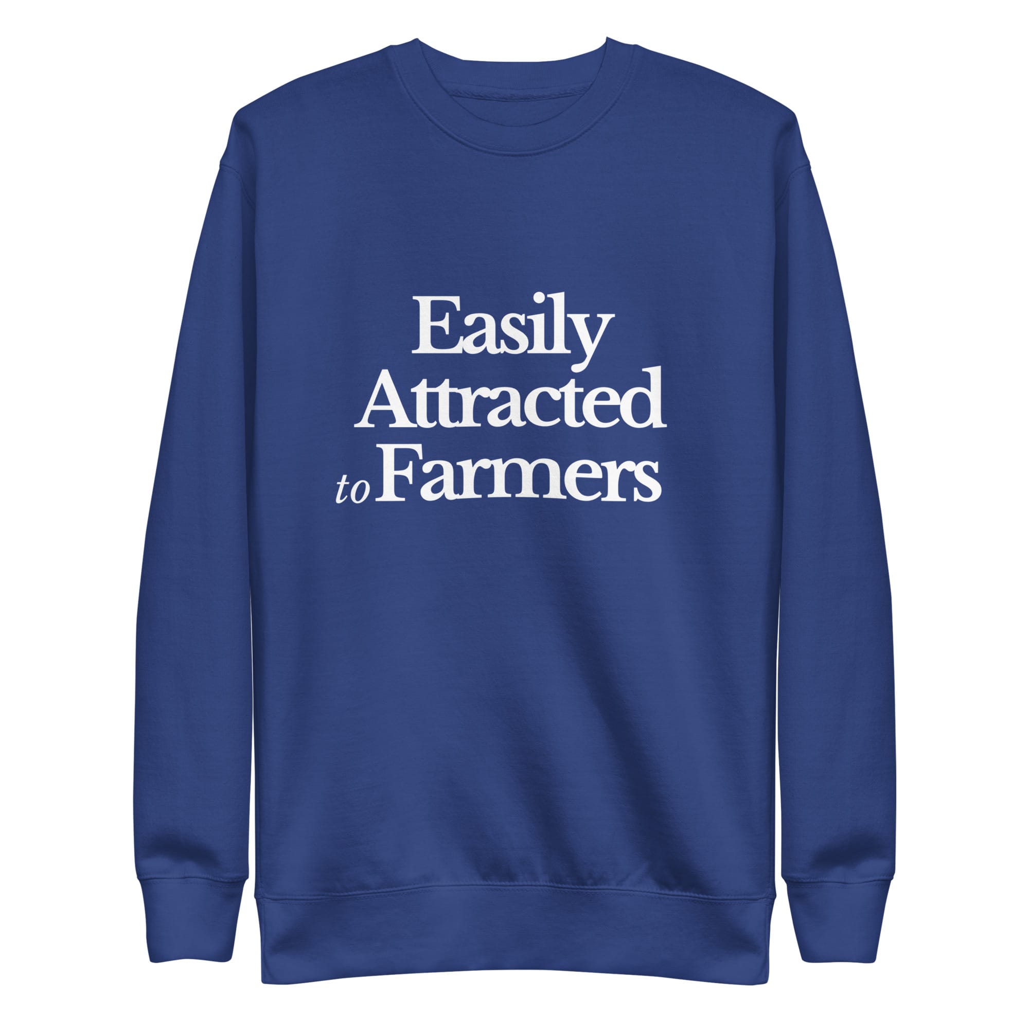 The Tractor Mugs Store Sweatshirt Team Royal / S EASILY ATTRACTED TO FARMERS | Unisex Premium Sweatshirt Quality Farmers Merch