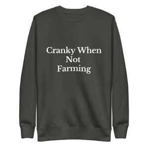 The Tractor Mugs Store Sweatshirt Vintage Black / S CRANKY WHEN NOT FARMING | Unisex Premium Sweatshirt Quality Farmers Merch