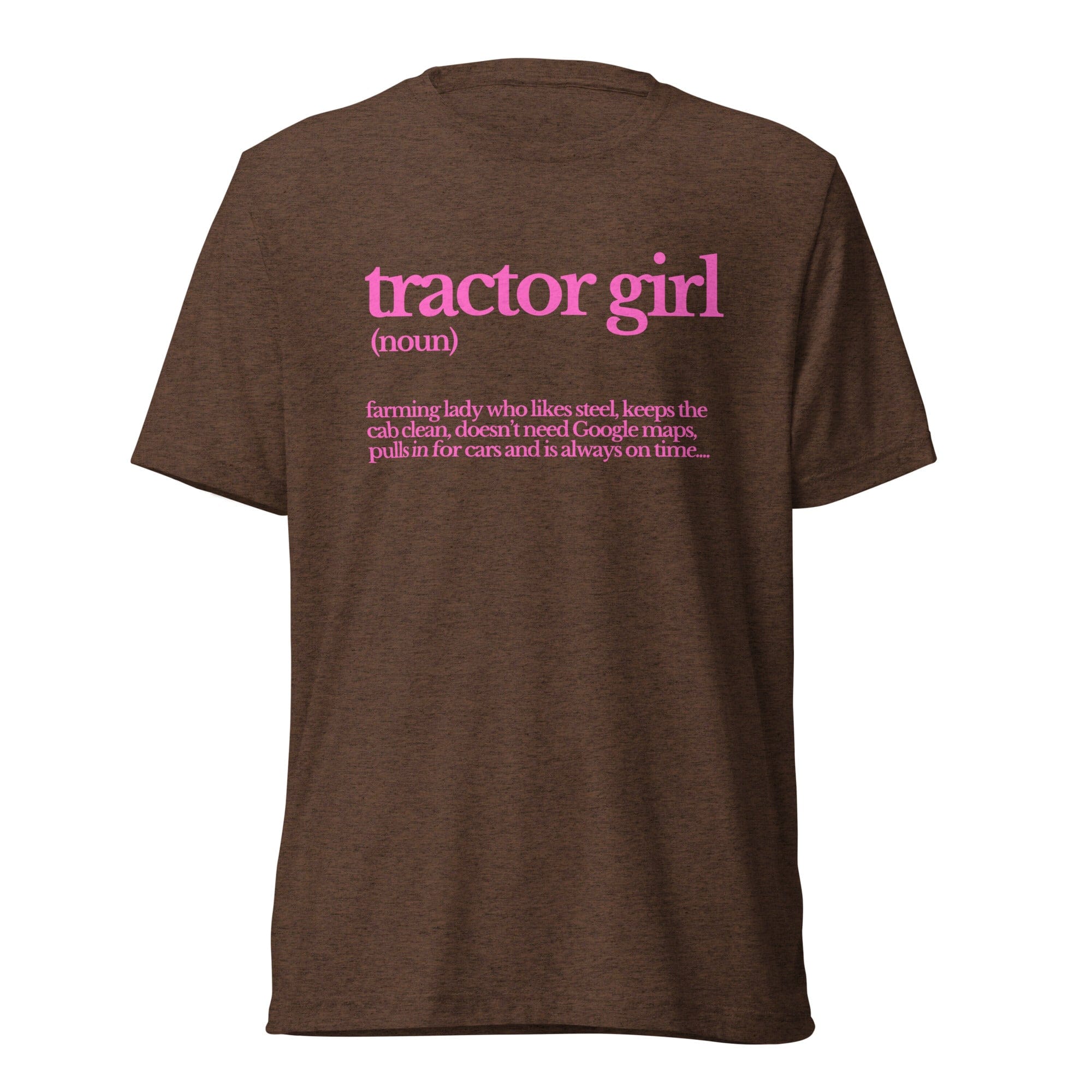 The Tractor Mugs Store T-Shirt Brown Triblend / XS TRACTOR GIRL | T-shirt Quality Farmers Merch