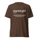 The Tractor Mugs Store T-Shirt Brown Triblend / XS TRACTOR GIRL | T-shirt Quality Farmers Merch