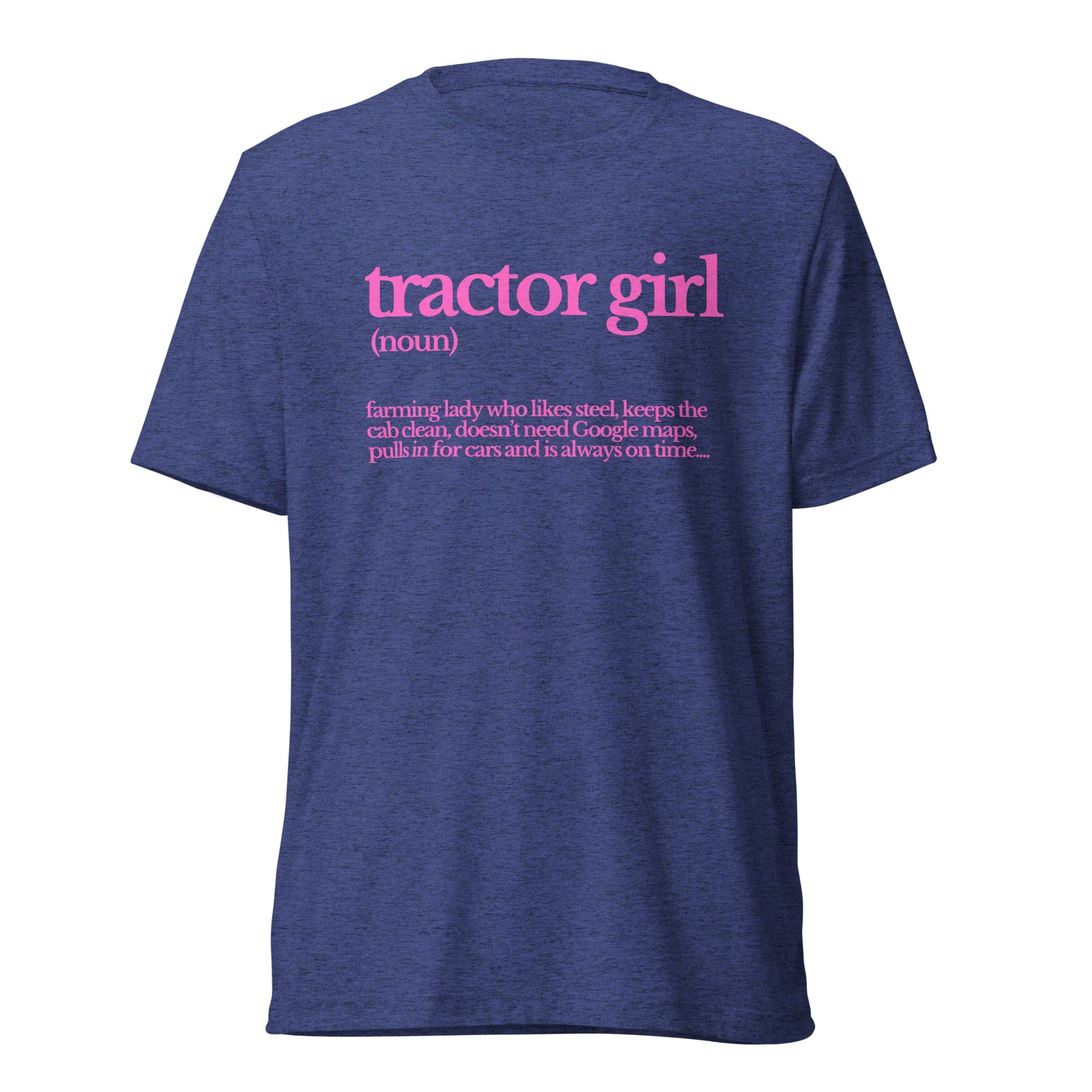 The Tractor Mugs Store T-Shirt Navy Triblend / XS TRACTOR GIRL | T-shirt Quality Farmers Merch