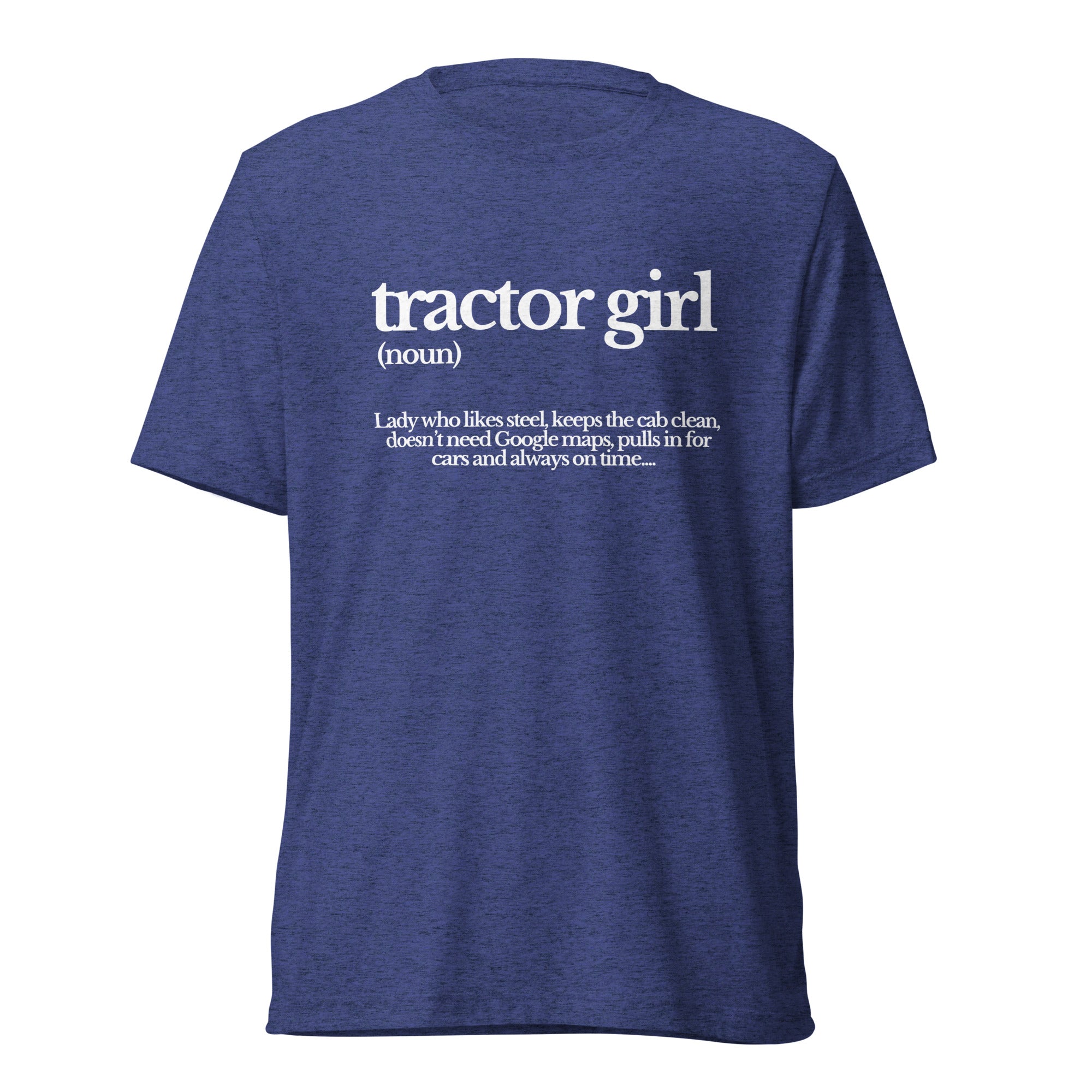The Tractor Mugs Store T-Shirt Navy Triblend / XS TRACTOR GIRL | T-shirt Quality Farmers Merch