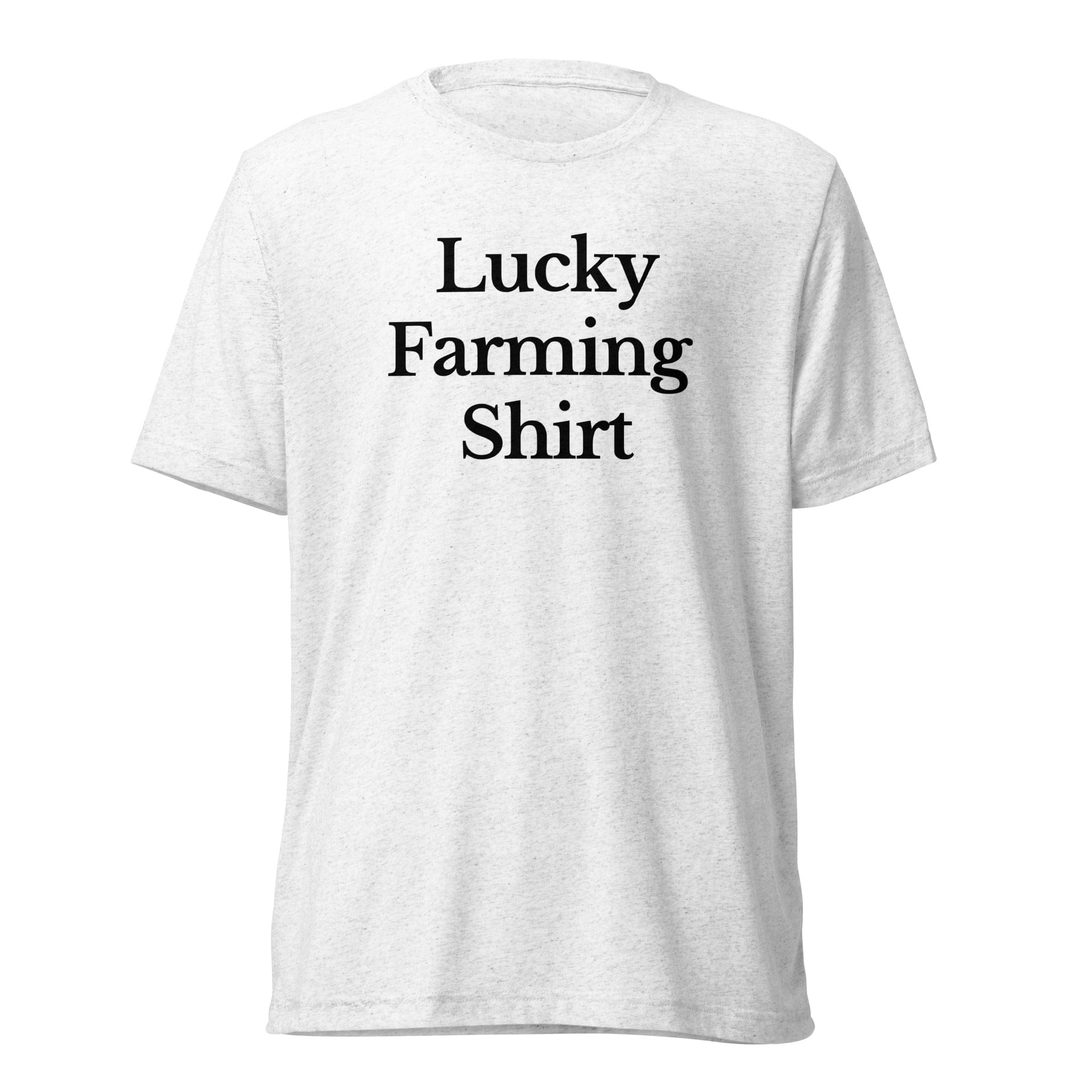 The Tractor Mugs Store T-Shirt Solid White Triblend / XS LUCKY FARMING SHIRT | T-shirt Quality Farmers Merch