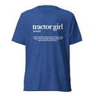 The Tractor Mugs Store T-Shirt True Royal Triblend / XS TRACTOR GIRL | T-shirt Quality Farmers Merch