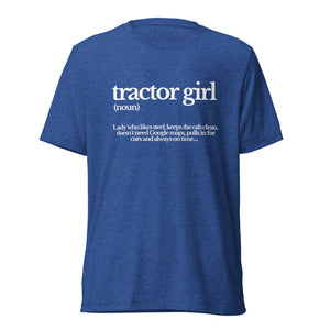 The Tractor Mugs Store T-Shirt True Royal Triblend / XS TRACTOR GIRL | T-shirt Quality Farmers Merch