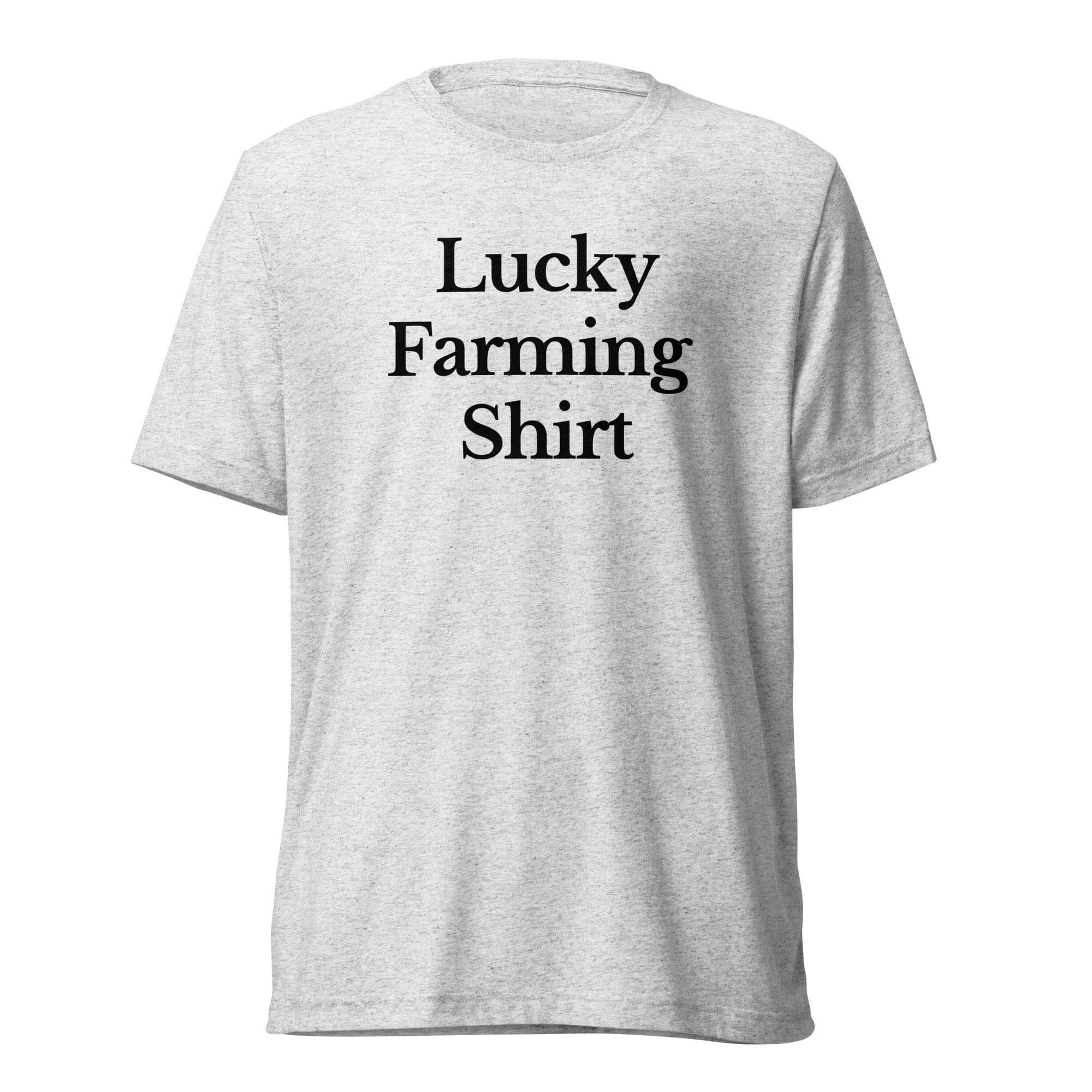 The Tractor Mugs Store T-Shirt White Fleck Triblend / XS LUCKY FARMING SHIRT | T-shirt Quality Farmers Merch