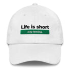 The Tractor Mugs Store White Life is Short. Stay Farming | Dad hat Quality Farmers Merch