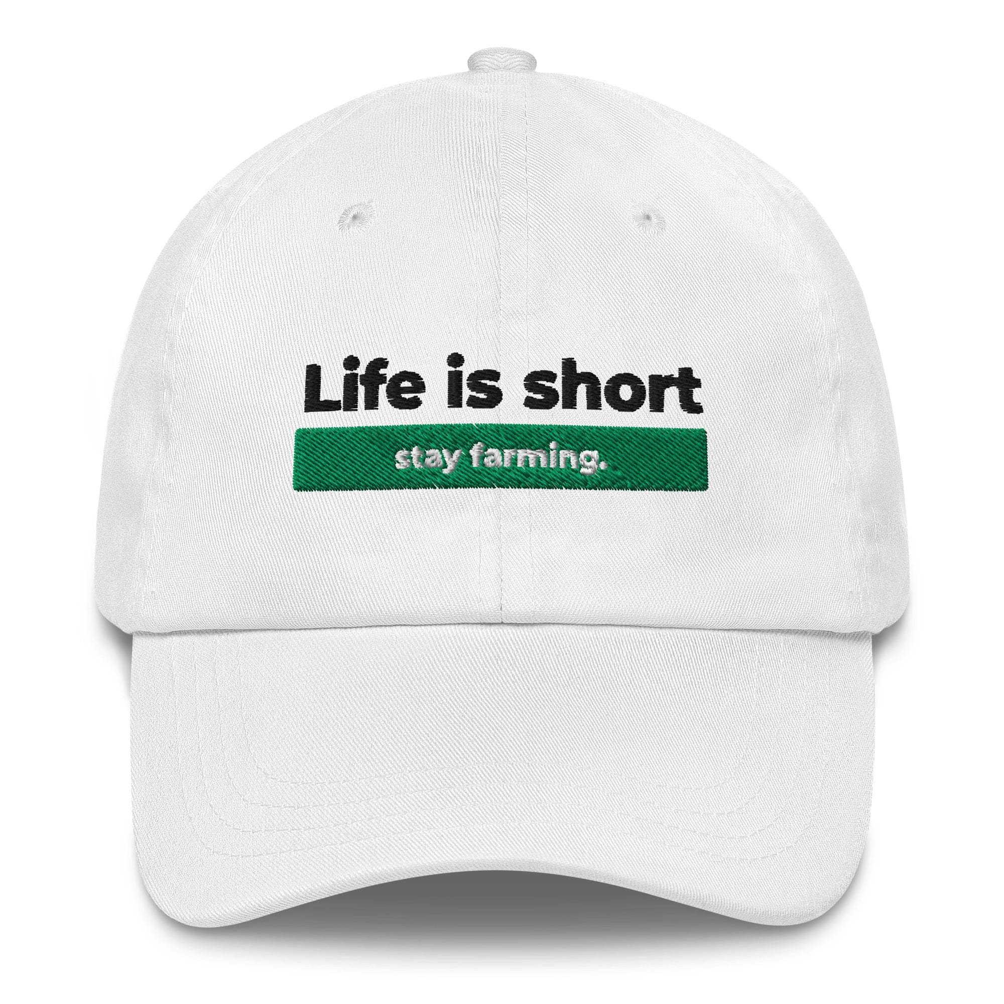 The Tractor Mugs Store White Life is Short. Stay Farming | Dad hat Quality Farmers Merch