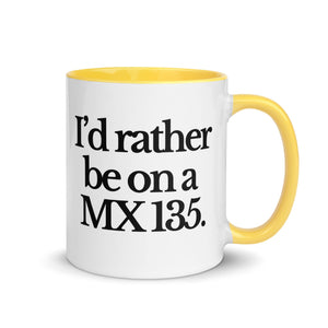 The Tractor Mugs Store Yellow / 11 oz I'D RATHER BE ON A MX 135 | Mug with Color Inside Quality Farmers Merch