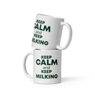 The Tractors Mugs Store 11 oz KEEP CALM and KEEP MILKING  White glossy mug Quality Farmers Merch