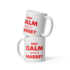 The Tractors Mugs Store 11 oz KEEP CALM drive a MASSEY  White glossy mug Quality Farmers Merch