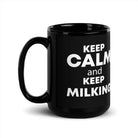 The Tractors Mugs Store 15 oz KEEP CALM and KEEP MILKING Black Glossy Mug Quality Farmers Merch