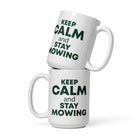 The Tractors Mugs Store 15 oz KEEP CALM and STAY MOWING  White glossy mug Quality Farmers Merch