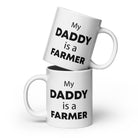 The Tractors Mugs Store 20 oz My Daddy is a Farmer  White glossy mug Quality Farmers Merch