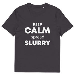 The Tractors Mugs Store Anthracite / S KEEP CALM spread SLURRY Unisex organic cotton t-shirt Quality Farmers Merch