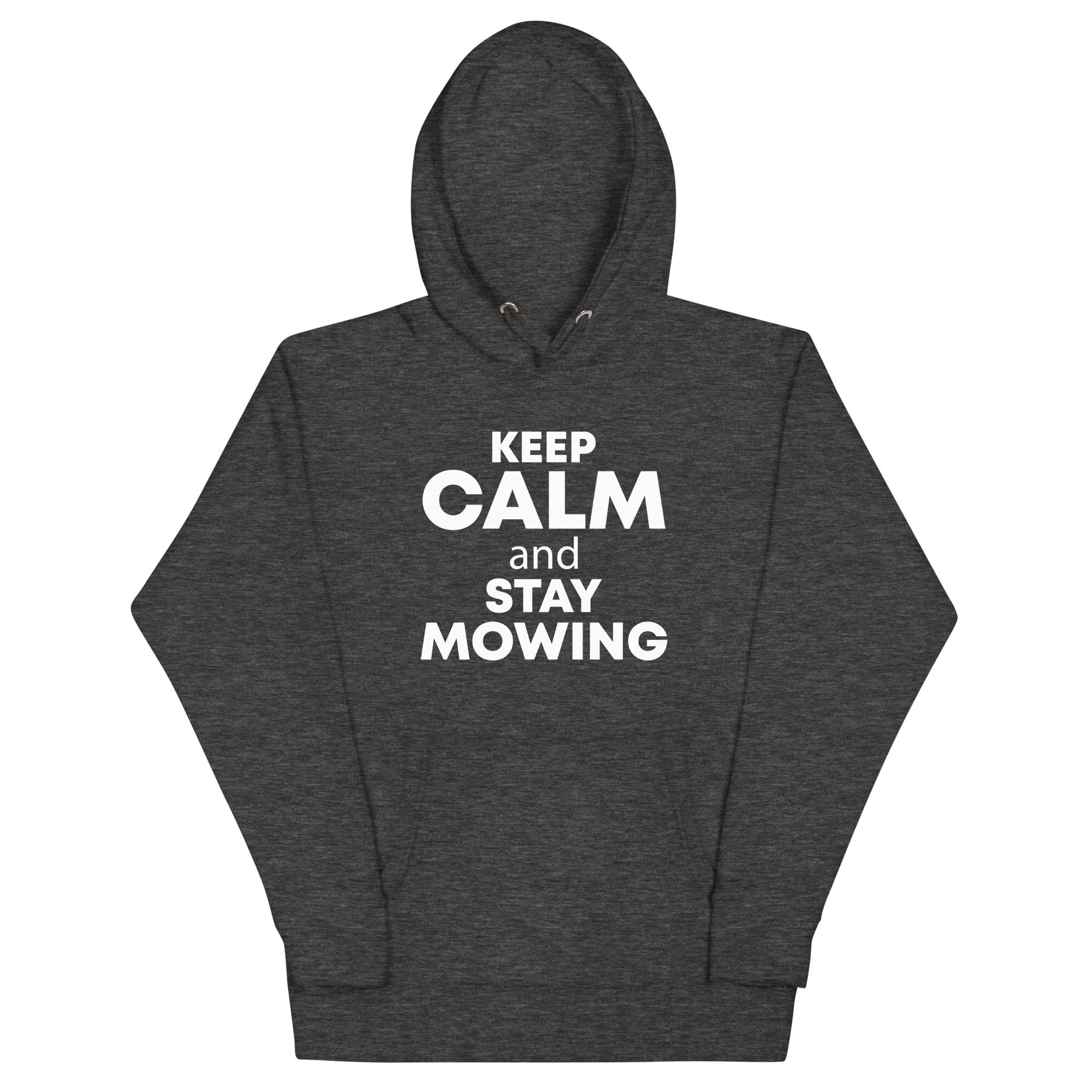 The Tractors Mugs Store Charcoal Heather / S KEEP CALM and STAY MOWING Unisex Hoodie Quality Farmers Merch