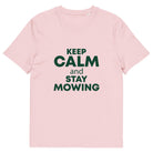 The Tractors Mugs Store Cotton Pink / S KEEP CALM and STAY MOWING Unisex organic cotton t-shirt Quality Farmers Merch