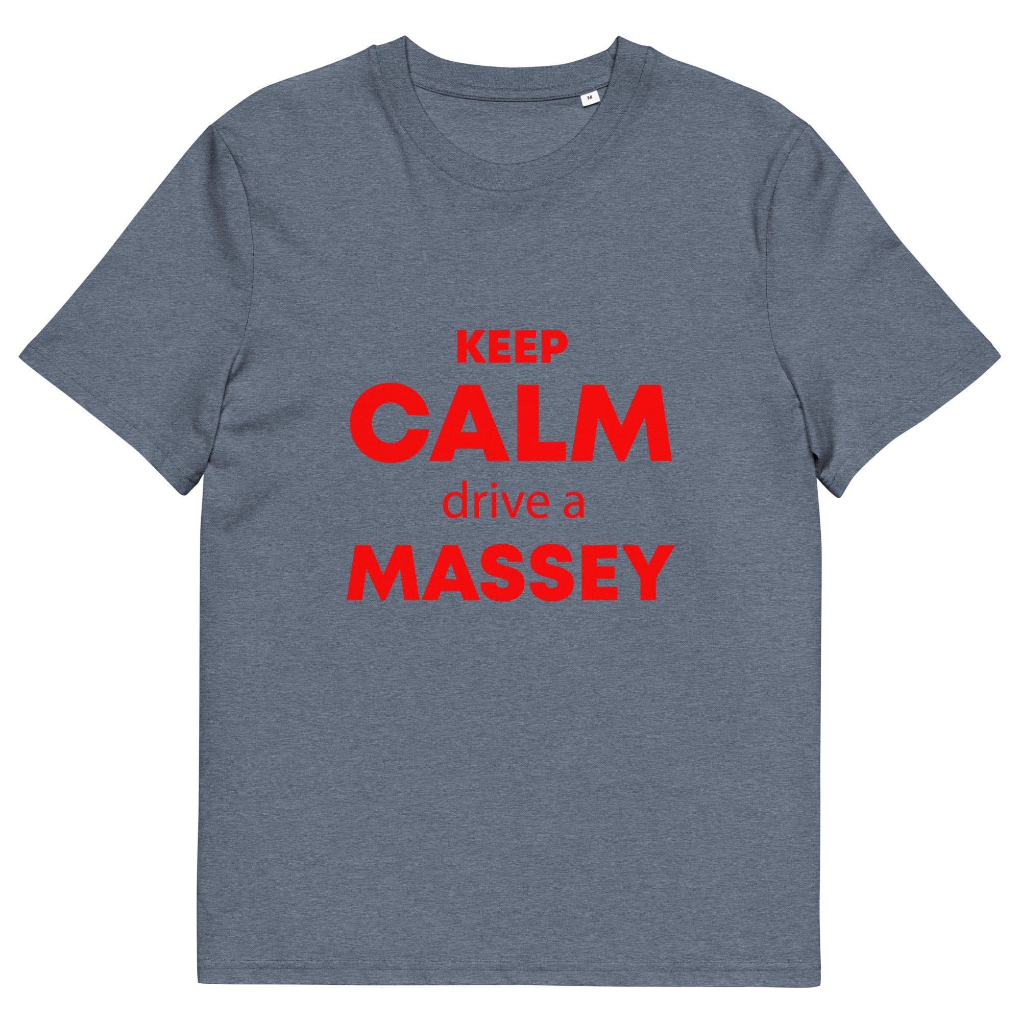 The Tractors Mugs Store Dark Heather Blue / S KEEP CALM drive a MASSEY Unisex organic cotton t-shirt Quality Farmers Merch