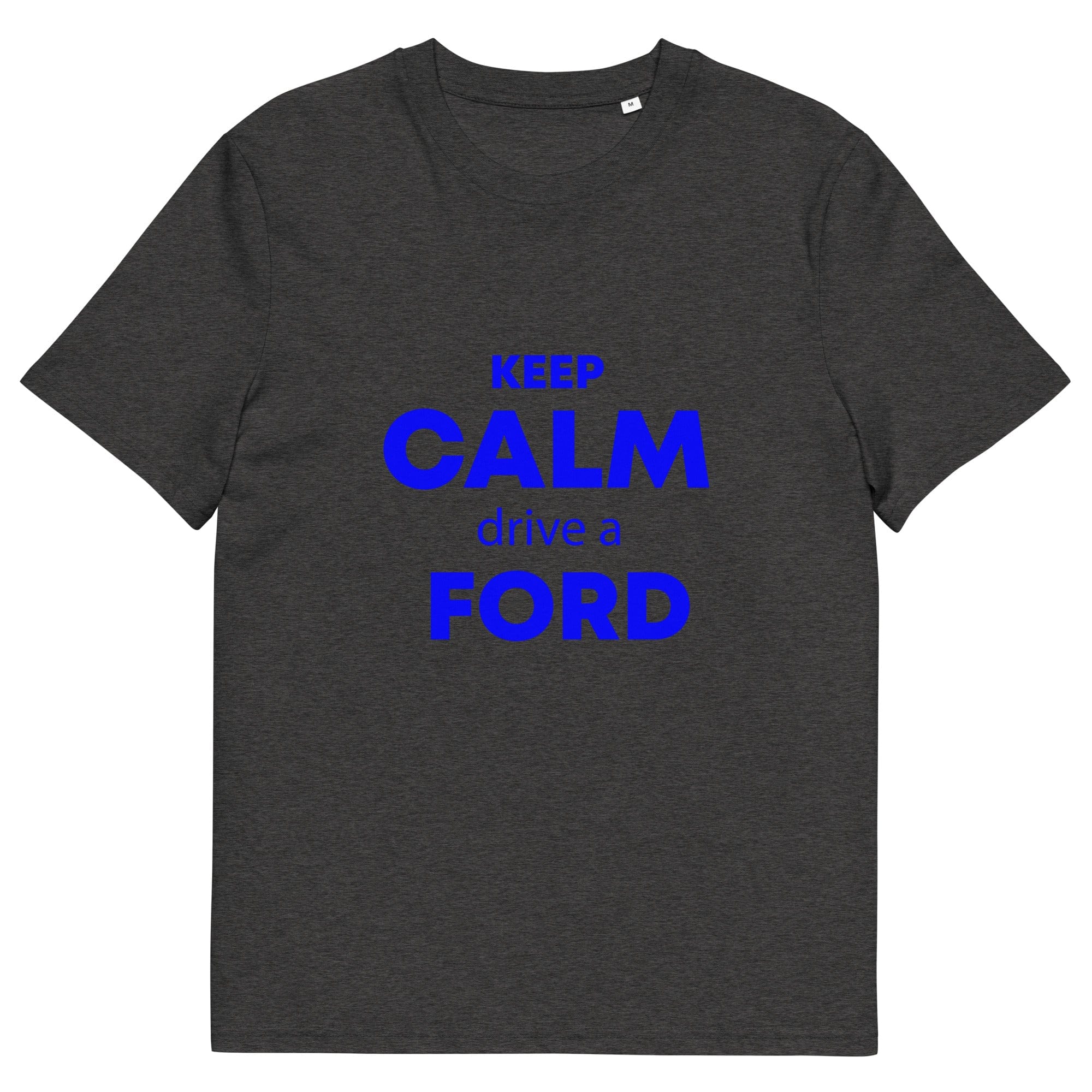 The Tractors Mugs Store Dark Heather Grey / S KEEP CALM drive a FORD Unisex organic cotton t-shirt Quality Farmers Merch